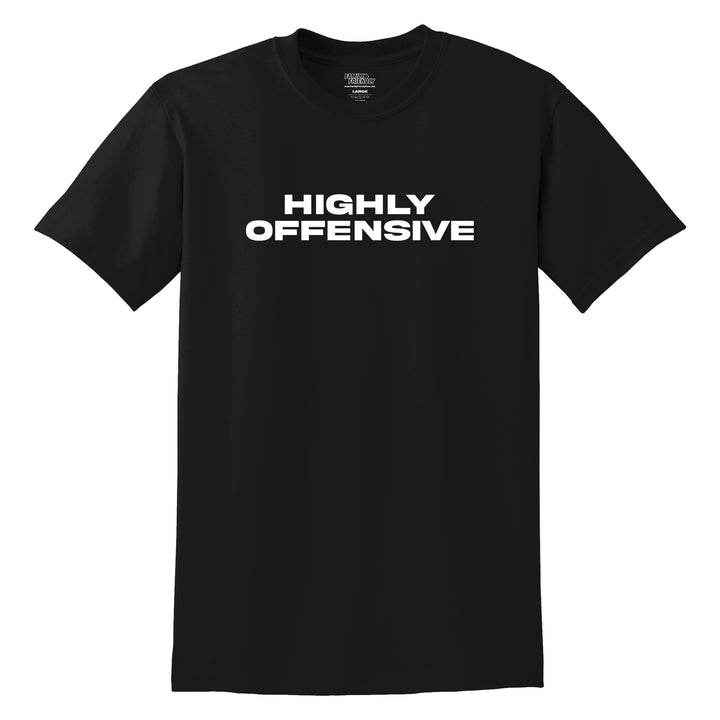 Highly Offensive Black T-Shirt